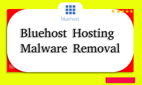 Bluehost Malware Removal