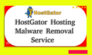 HostGator Malware Removal