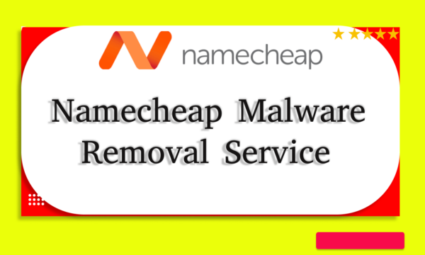 Namecheap Malware Removal