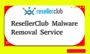 ResellerClub Malware Removal