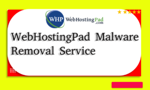 WebHostingPad Malware Removal