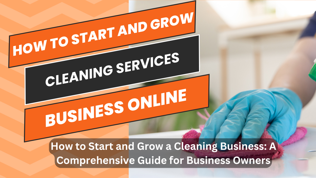 Start & Grow a Cleaning Business: A Guide for Owners | Wp PiP