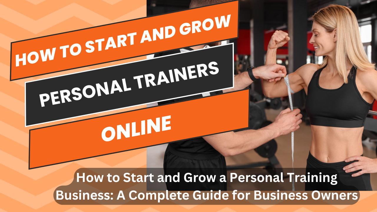 Start & Grow a Personal Training Business: Complete Guide | Wp PiP